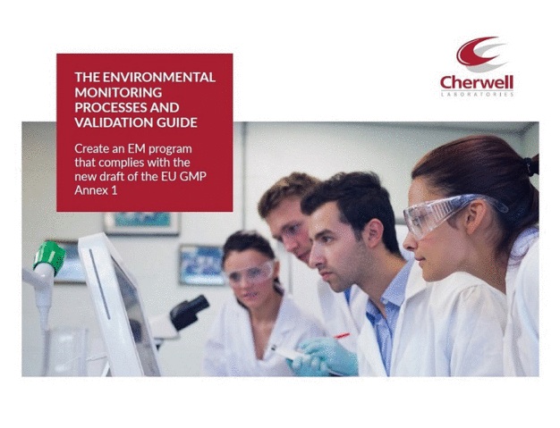 The Environmental Monitoring Processes and Validation Guide from Cherwell Laboratories.