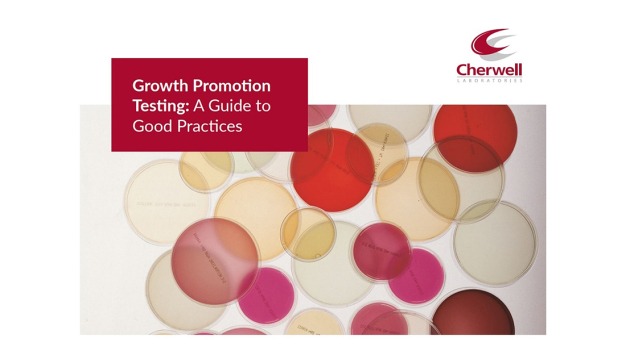 Growth Promotion Testing: A Guide to Good Practices available from Cherwell Laboratories