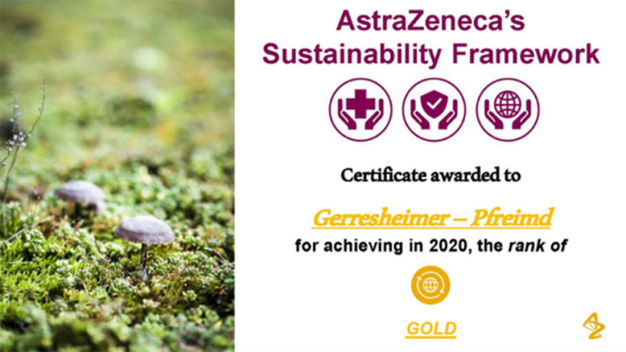 Astra Zeneca zeichnet auch für 2020 die Nachhaltigkeit an Gerresheimer Produktionsstandorten Horšovský Týn und
Pfreimd mit Gold aus. / Astra Zeneca also awards sustainability at Gerresheimer production sites Horšovský Týn and Pfreimd with gold for 2020.