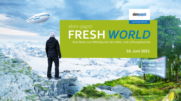 Virtuelle Events im Juni 2021 bei ebm-papst: Die Fresh World für die Kälte- und Lüftungstechnik und die Drive World für die Antriebstechnik. (Bild: ebm-papst)